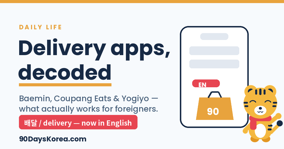 Delivery apps decoded — Baemin, Coupang Eats and Yogiyo guide for foreigners in Korea